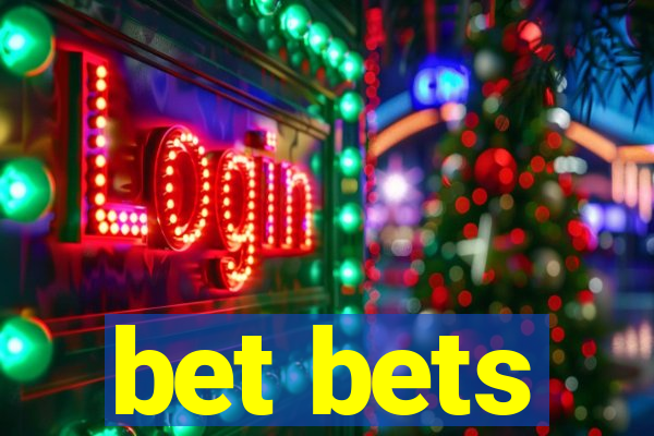 bet bets